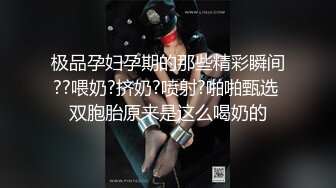 极品孕妇孕期的那些精彩瞬间??喂奶?挤奶?喷射?啪啪甄选 双胞胎原来是这么喝奶的